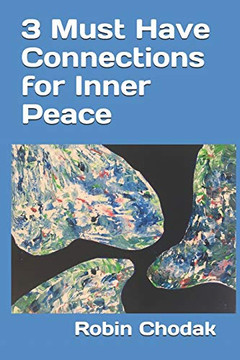 3 Must Have Connections for Inner Peace