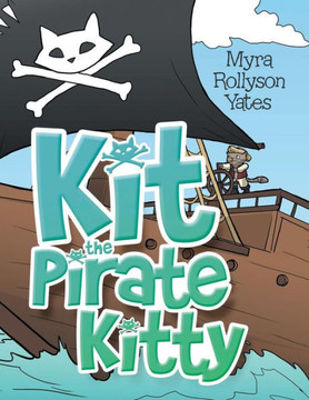 Kit The Pirate Kitty - 9781480828407