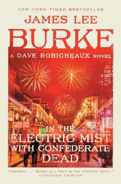 In the Electric Mist with Confederate Dead (Dave Robicheaux)