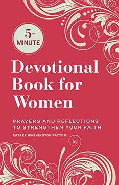 5-Minute Devotional Book For Women: Prayers And Reflections To Strengthen Your Faith