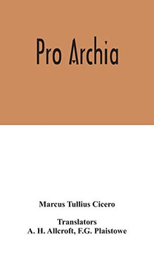 Pro Archia - Hardcover