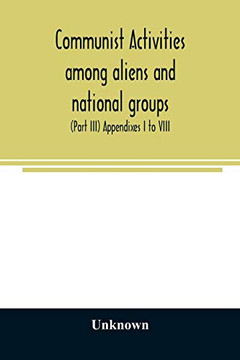 Communist activities among aliens and national groups. Hearings before the Subcommittee on Immigration and Naturalization of the Committee on the ... on S. 1832, a bill to amend the Immigr