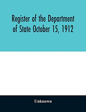 Register of the Department of State October 15, 1912