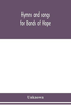 Hymns and songs for Bands of Hope - Paperback Hymns and songs for Bands of Hope - Paperback