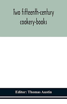 Two fifteenth-century cookery-books