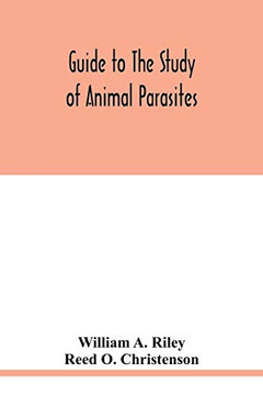 Guide to the study of animal parasites