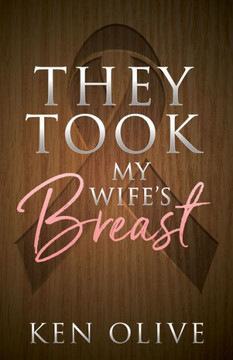 They Took My Wife'S Breast - 9781683508328