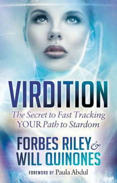 Virdition : Celebrity Success Secrets To Fast Track Your Path To Stardom - 9781683508373