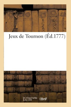 Jeux De Tournon (Arts) (French Edition)