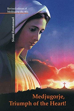 Medjugorje : Triumph of the Heart