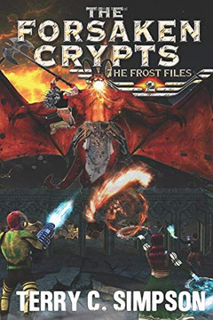The Forsaken Crypts (The Frost Files)