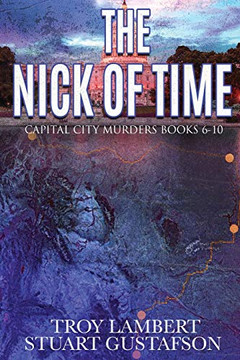 The Nick of Time: Capital City Murders Books 6-10 (Capital City Murders Compilations)