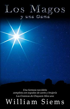 Los Magos y Una Dama (The Chayeem Chronicles) (Spanish Edition)
