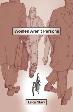 Women Aren'T Persons - 9781739687458