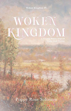 Woken Kingdom: (Woken Kingdom #1) - 9780645698602 Woken Kingdom: (Woken Kingdom #1) - 9780645698602