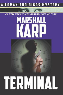 Terminal : A Lomax And Biggs Mystery