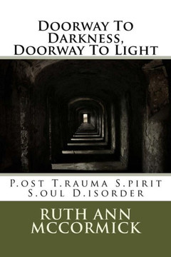 Doorway To Darkness, Doorway To Light: P.Ost T.Rauma S.Pirit S.Oul D.Isorder