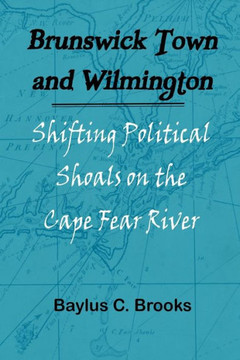 Brunswick Town and Wilmington