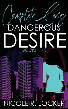 Dangerous Desire Dangerous Desire