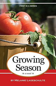 Growing Season: a novel Growing Season: a novel