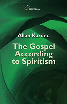 The Gospel According to Spiritism - 9781948109178