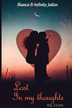 Lost In My Thoughts: Vol. 2 Love