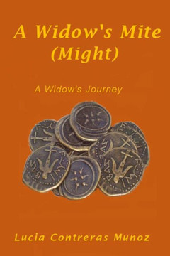 A Widow's Mite (Might)