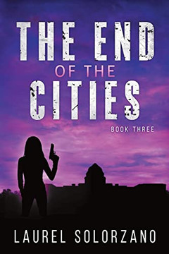 The End Of The Cities: Book Three
