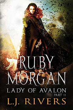 Lady of Avalon Part 2: An Urban Fantasy Adventure (Ruby Morgan)