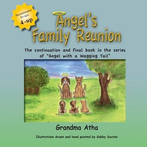 Angel's Family Reunion: Third And Final Book Inseries Of Angel With A Waging Tail