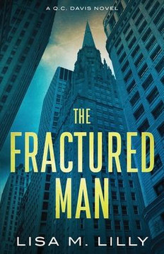 The Fractured Man : A Q.C. Davis Mystery