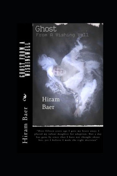 Ghost From A Wishingwell: How A Family Came Out Of A Traumatic Experience And The Darkness Of Secrecy To Live Its American Dream Ghost From A Wishingwell: How A Family Came Out Of A Traumatic Experience And The Darkness Of Secrecy To Live Its American Dream