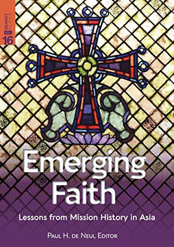 Emerging Faith: Lessons from Mission History in Asia (SEANET)