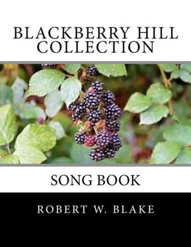 Blackberry Hill Collection: Song Book