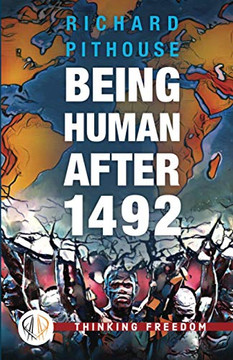 Being Human After 1492
