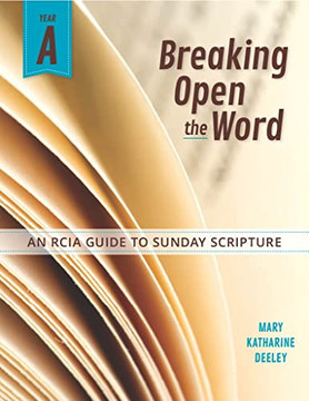 Breaking Open the Word, Year A