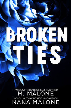 Broken Ties (The Broken Series) - 9781946961310 Broken Ties (The Broken Series) - 9781946961310