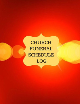 Church Funeral Log (Church Log) Church Funeral Log (Church Log)