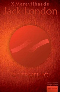 O Vermelho: Nascido Das Estrelas (X Maravilhas De Jack London) (Portuguese Edition)