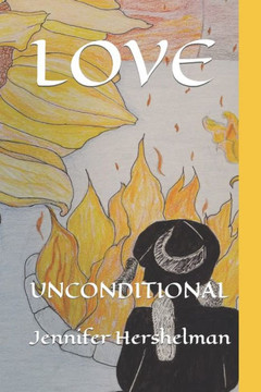 Love: Unconditional - 9781732437371