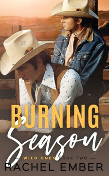 Burning Season (Wild Ones)