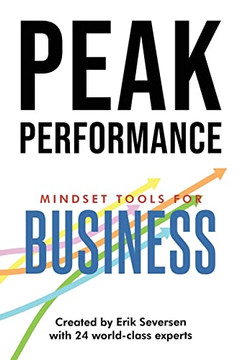 Peak Performance: Mindset Tools For Business (Peak Performance Series)