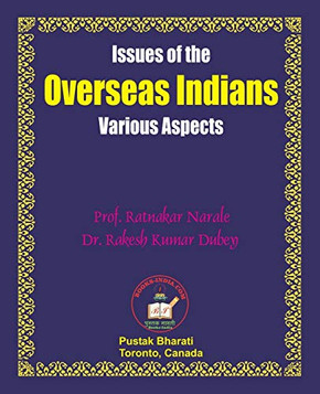 Issues of the Overseas Indians : Various Aspects