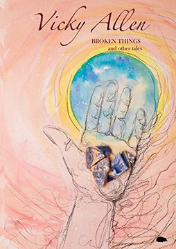 Broken Things and Other Tales