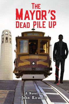 The Mayor's Dead Pile Up - 9781957547589