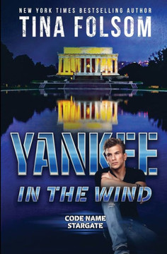 Yankee In The Wind (Code Name Stargate #3) - 9781959990451