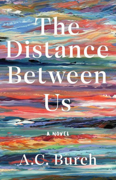 The Distance Between Us: A Novel (Homeport Chronicles)