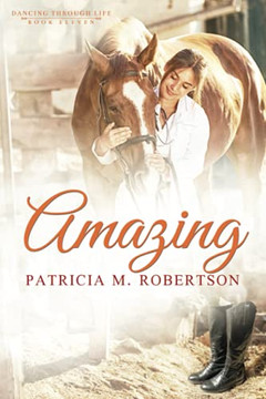 Amazing (Dancing Through Life Series)