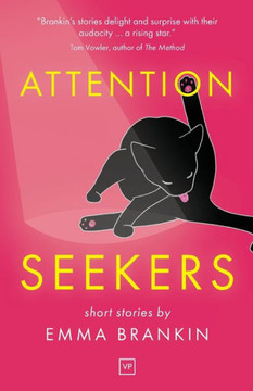 Attention Seekers - 9781915606280 Attention Seekers - 9781915606280