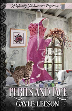 Perils and Lace : A Ghostly Fashionista Mystery
